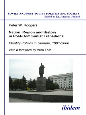 cover image of Nation, Region and History in Post-Communist Transitions